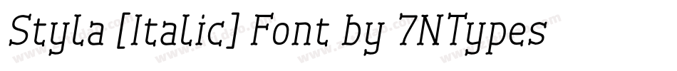Styla [Italic] Font by 7NTypes字体转换